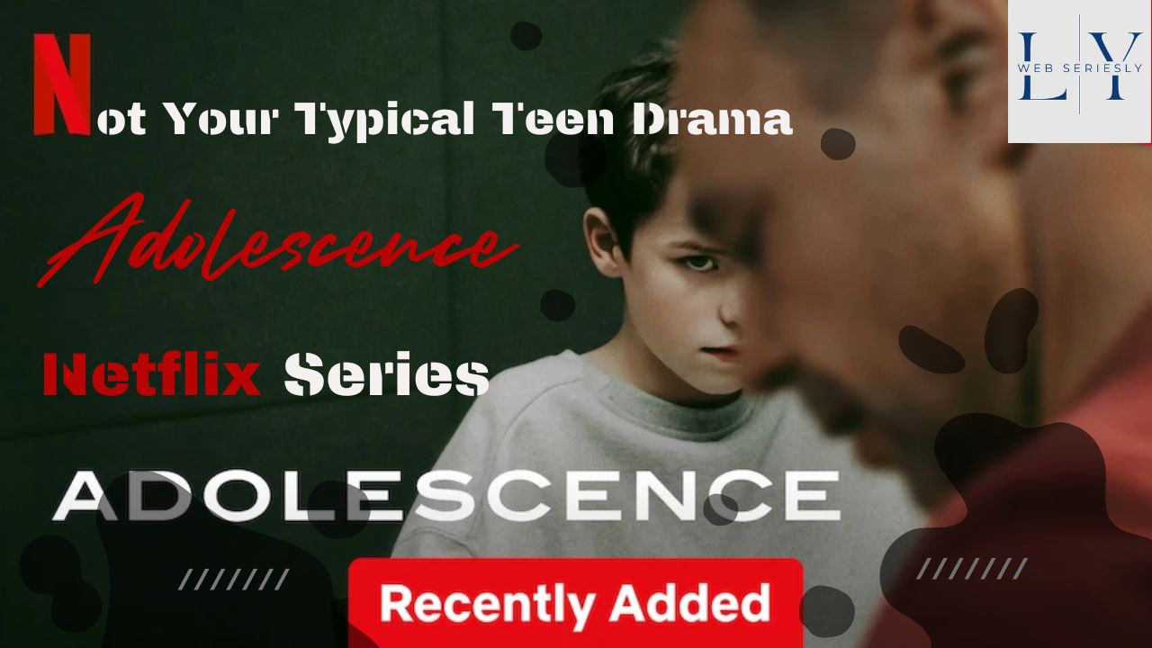 Adolescence Netflix Series Review – A Story That Feels Too Real?